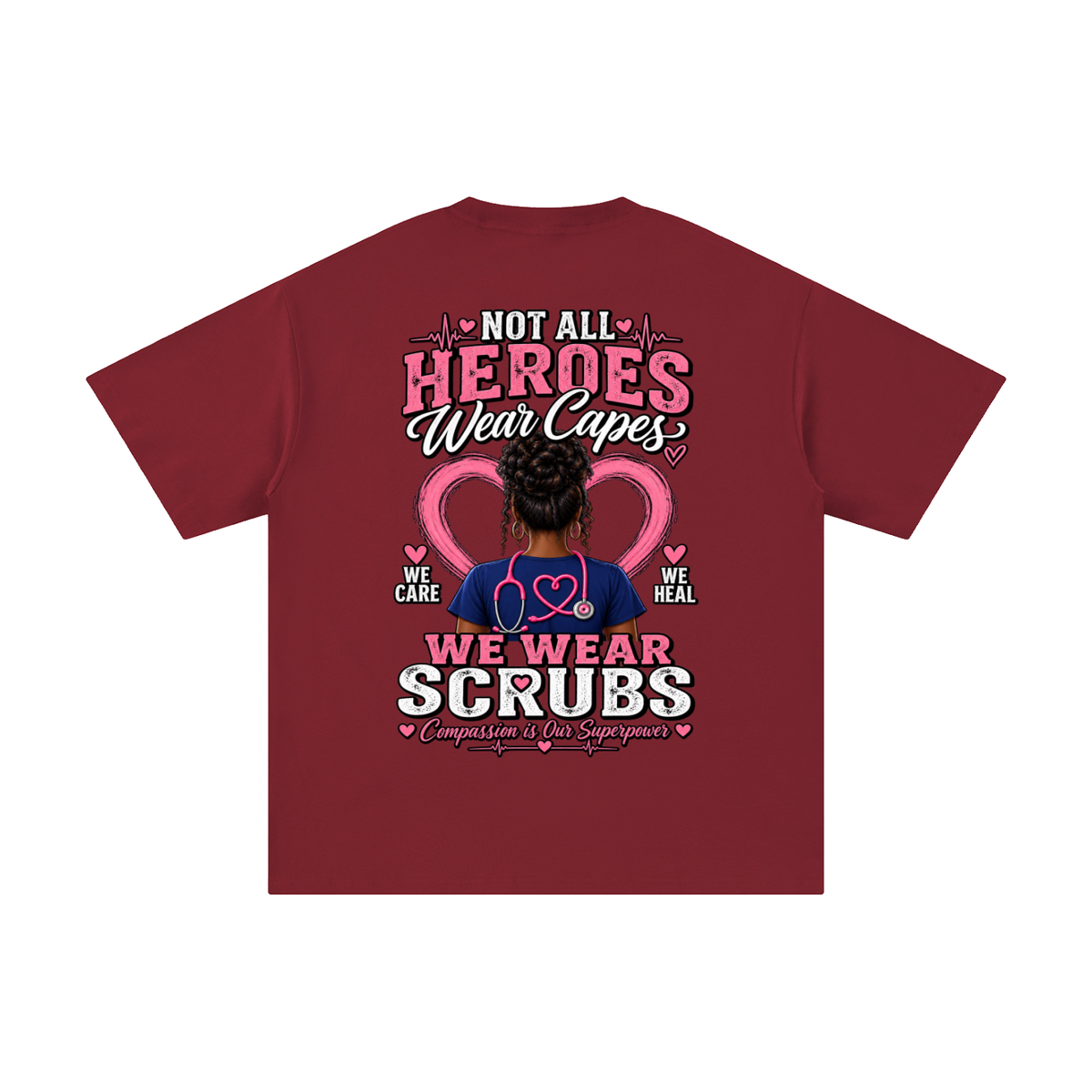 Nurse tee Not All Heroes Wear Capes cotton shirt