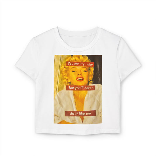 Chic Vintage Women's Baby Tee | Retro Marilyn Monroe Quote | Casual Summer Top, Cute Gift, Luxe Lounge Wear, Trendy Crop Tee