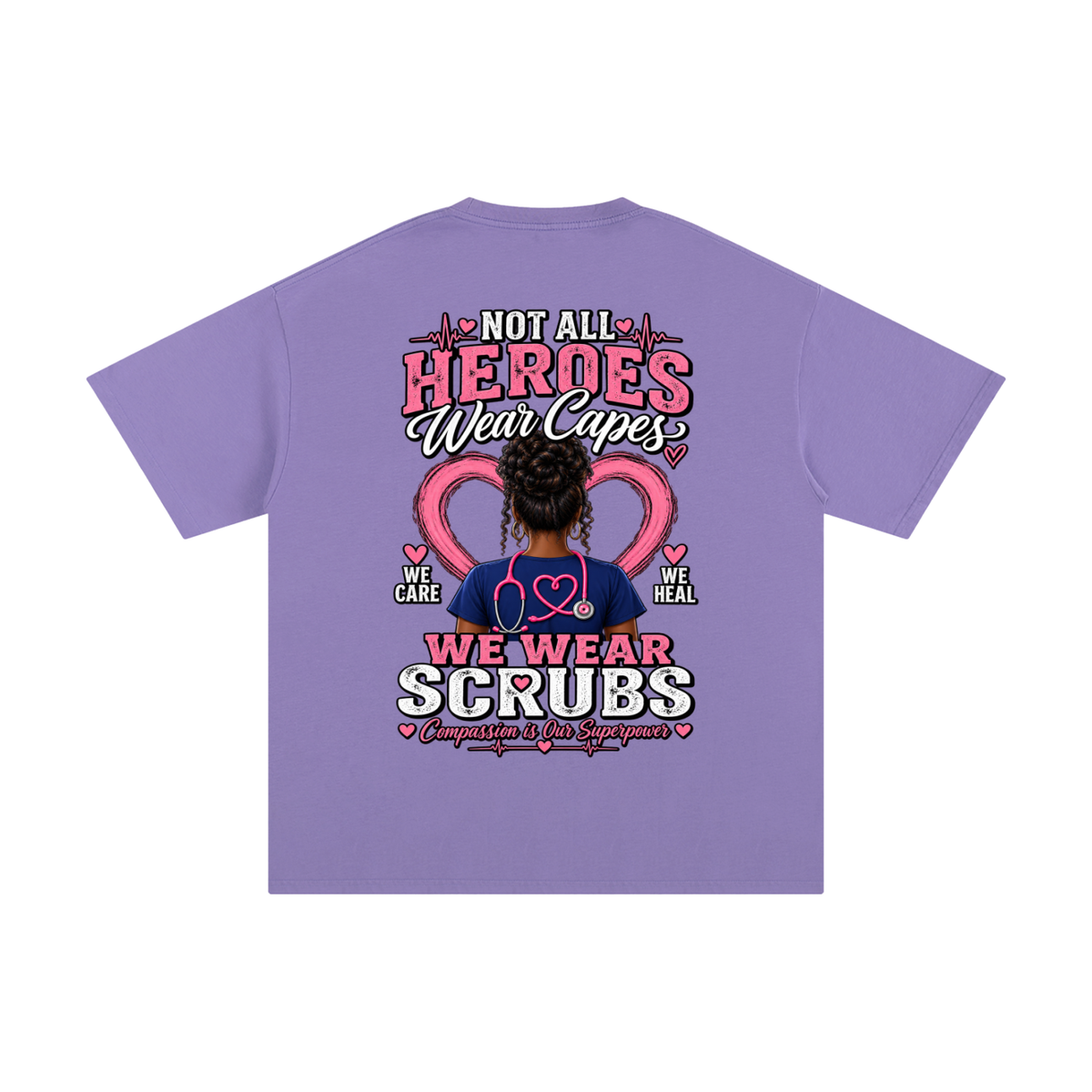 Nurse tee Not All Heroes Wear Capes cotton shirt