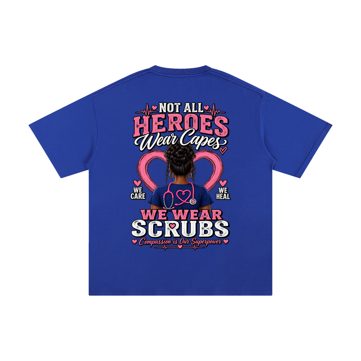 Nurse tee Not All Heroes Wear Capes cotton shirt