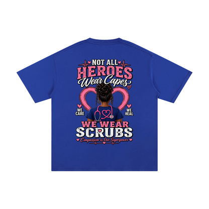 Nurse tee Not All Heroes Wear Capes cotton shirt