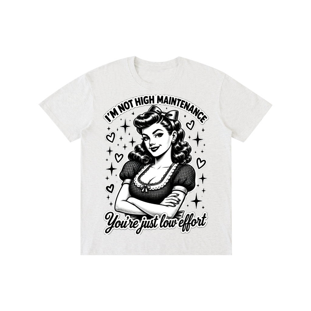 "High maintenance" Pure Cotton Unisex T-Shirt