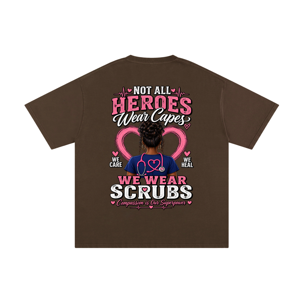 Nurse tee Not All Heroes Wear Capes cotton shirt