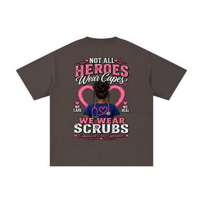 Nurse tee Not All Heroes Wear Capes cotton shirt