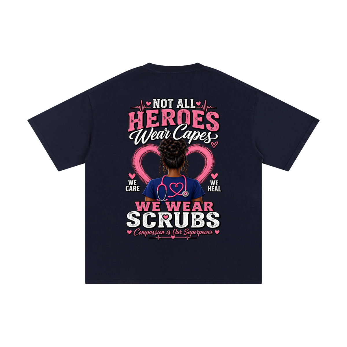 Nurse tee Not All Heroes Wear Capes cotton shirt