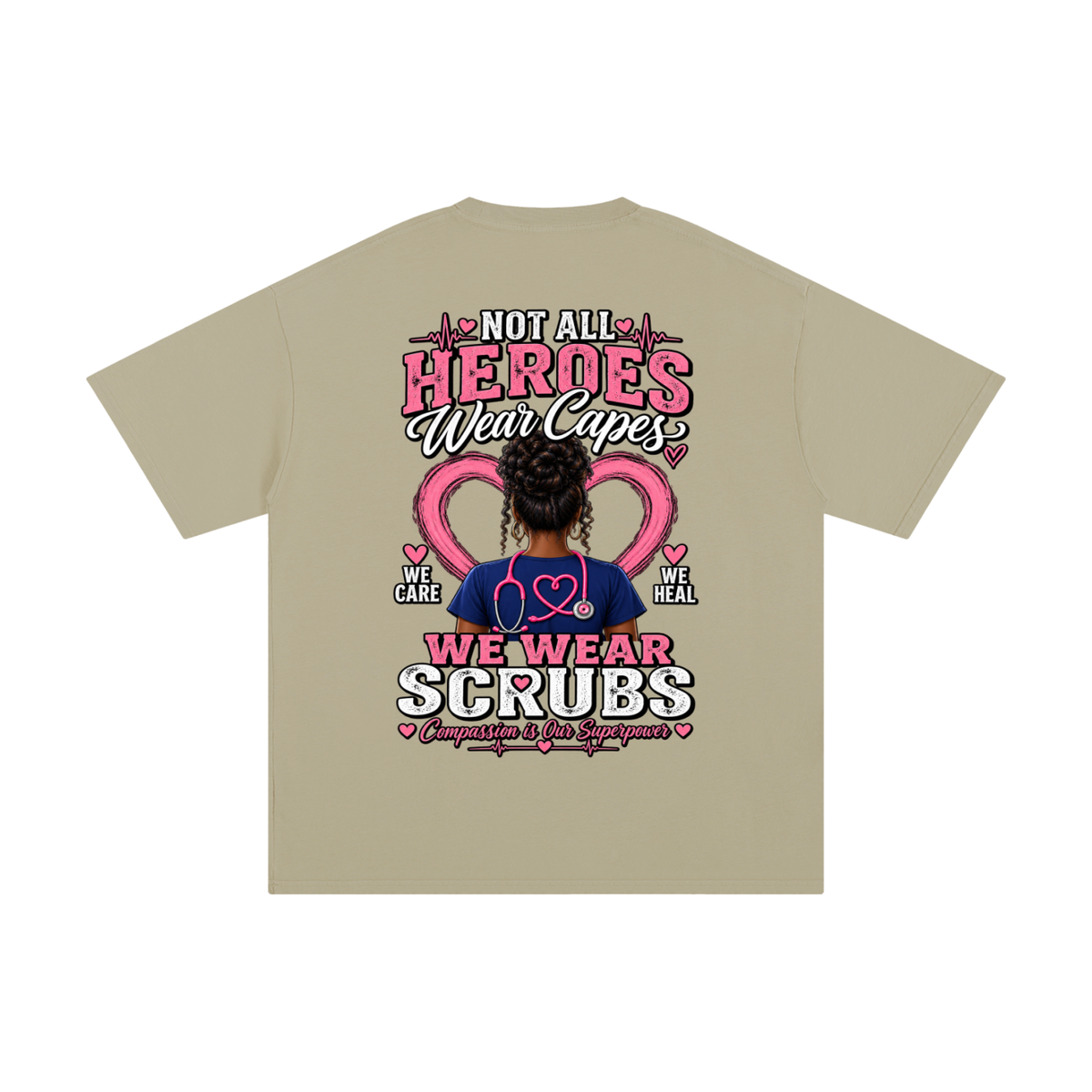 Nurse tee Not All Heroes Wear Capes cotton shirt