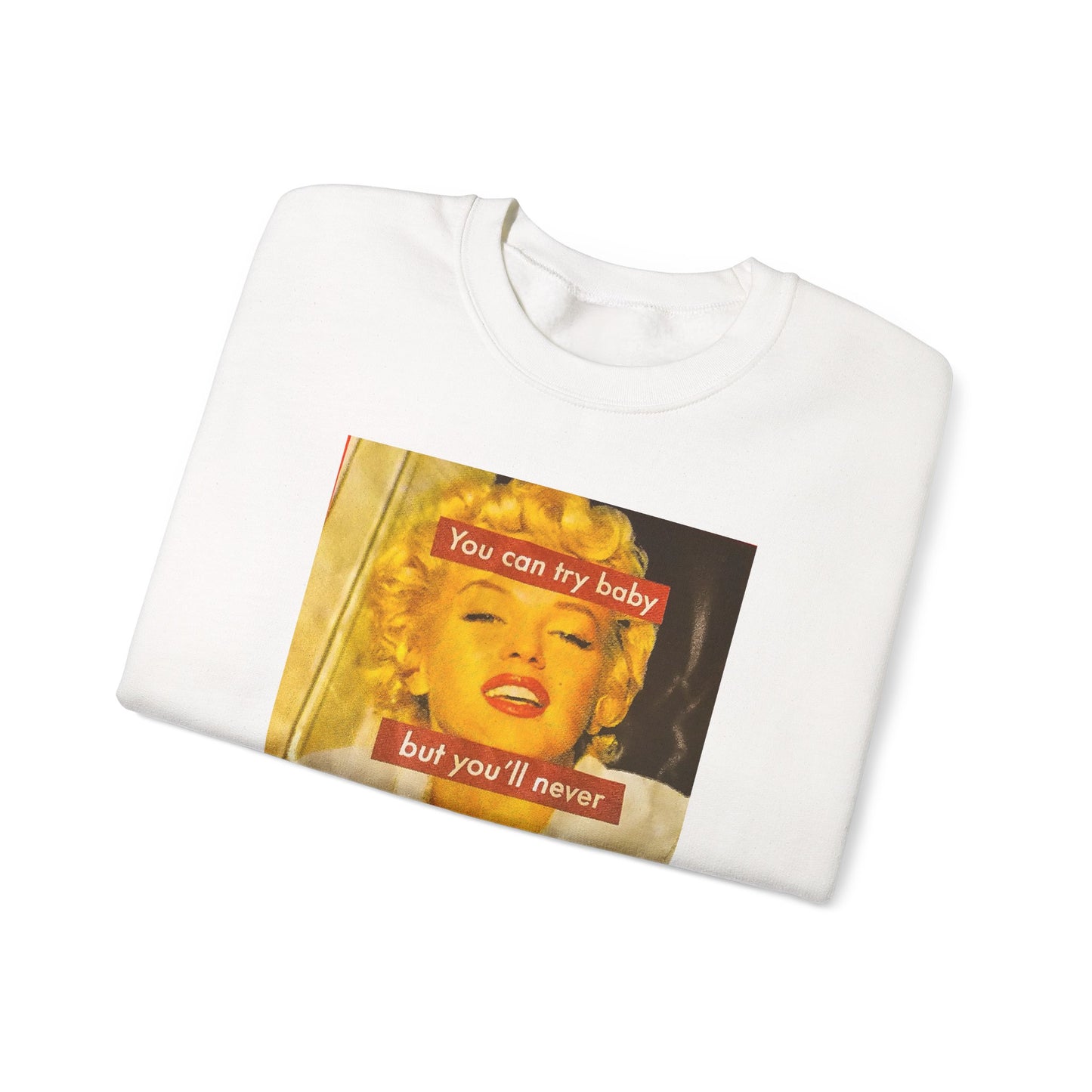 Marilyn Monroe Quote Crewneck Sweatshirt | Vintage Style, Unisex Sweatshirt, Cozy Fall Wear, Pop Culture Gift, Nostalgic Fashion