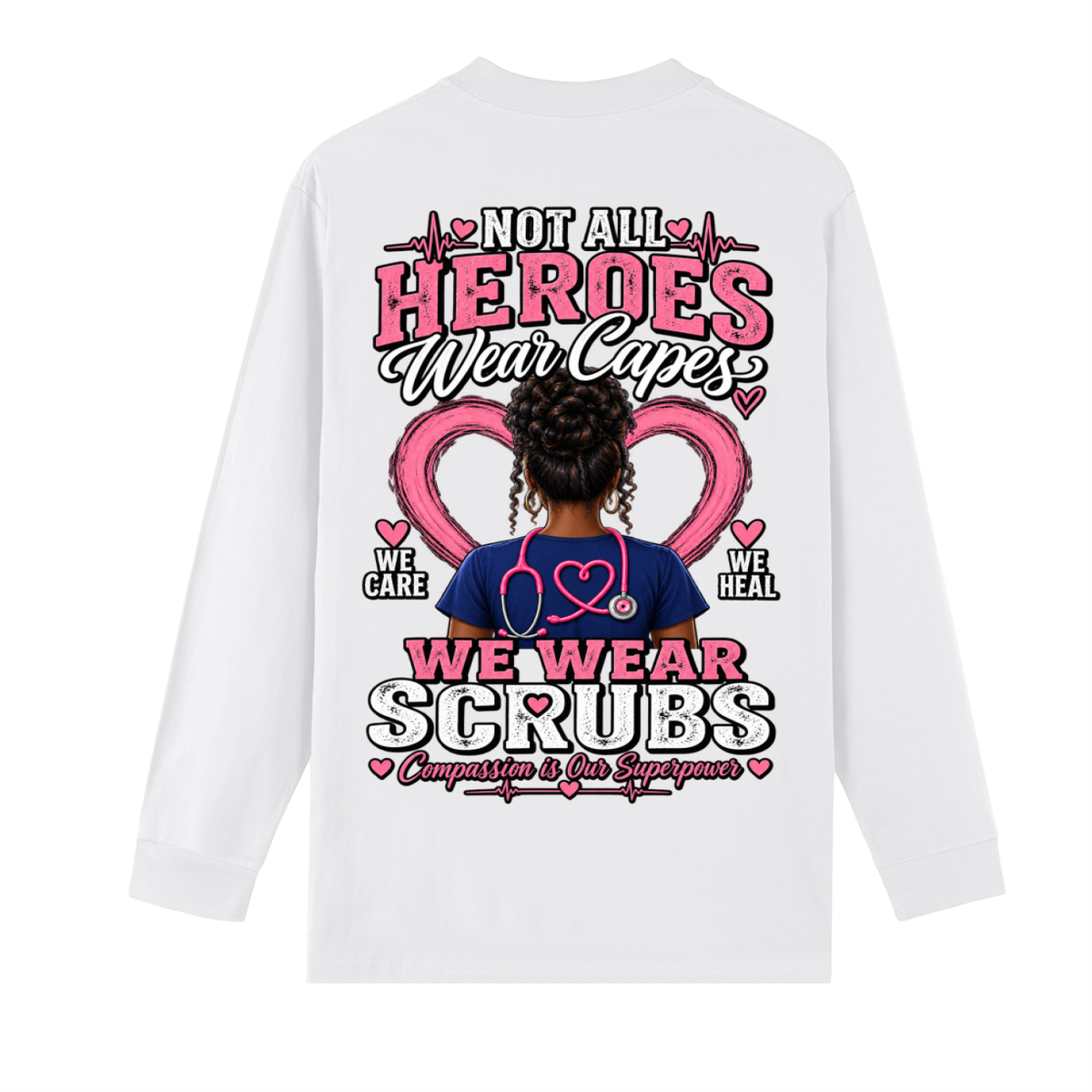 Not All Heroes Wear Capes long sleeve tee featuring a heartbeat design and stethoscope on a gray shirt.