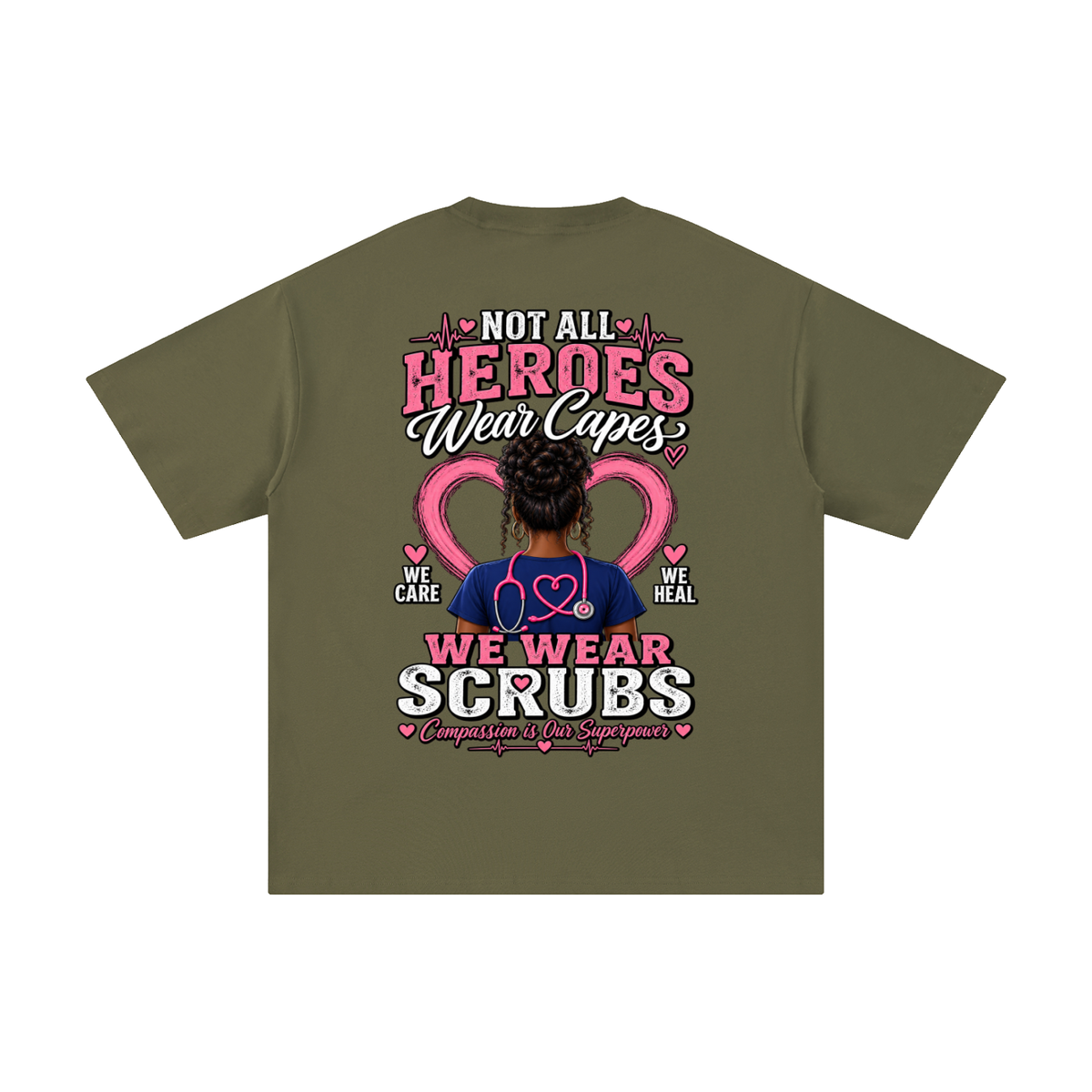 Nurse tee Not All Heroes Wear Capes cotton shirt