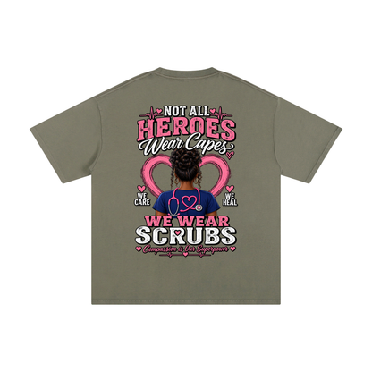 Nurse tee Not All Heroes Wear Capes cotton shirt